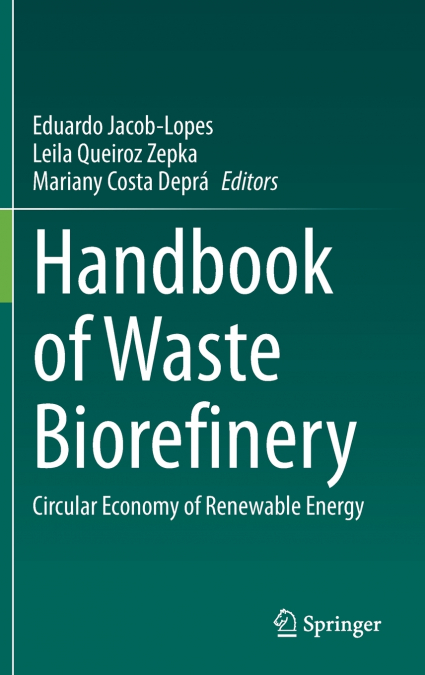 Handbook of Waste Biorefinery