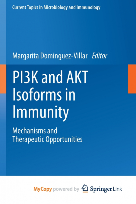 PI3K and AKT Isoforms in Immunity