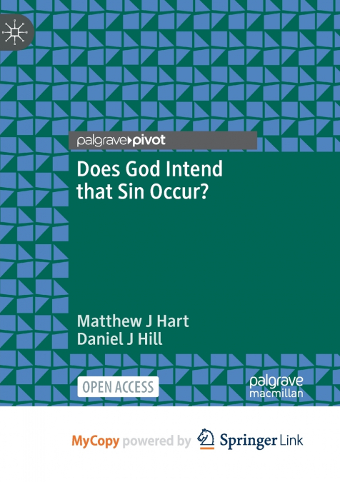 Does God Intend that Sin Occur?
