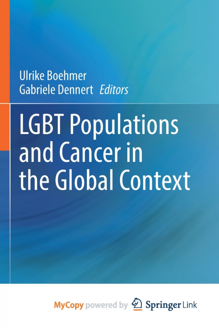 LGBT Populations and Cancer in the Global Context