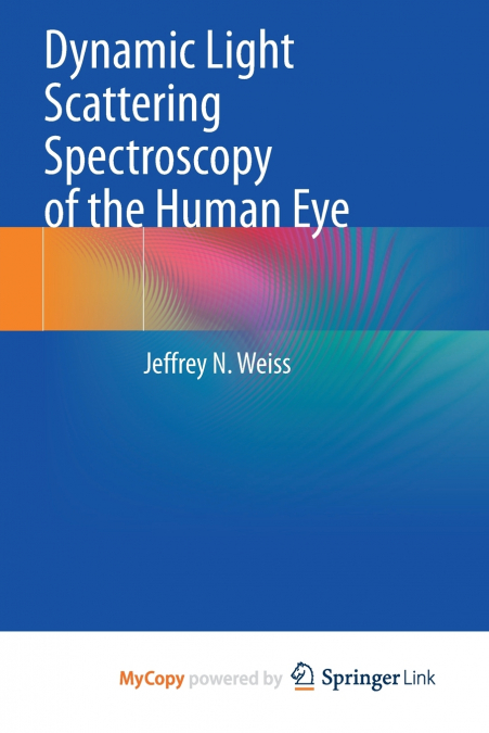 Dynamic Light Scattering Spectroscopy of the Human Eye