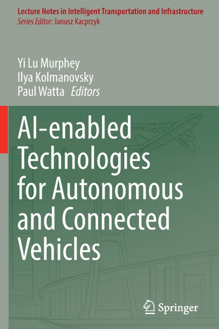 AI-enabled Technologies for Autonomous and Connected Vehicles