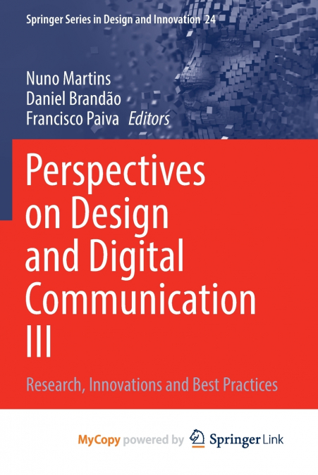 Perspectives on Design and Digital Communication III