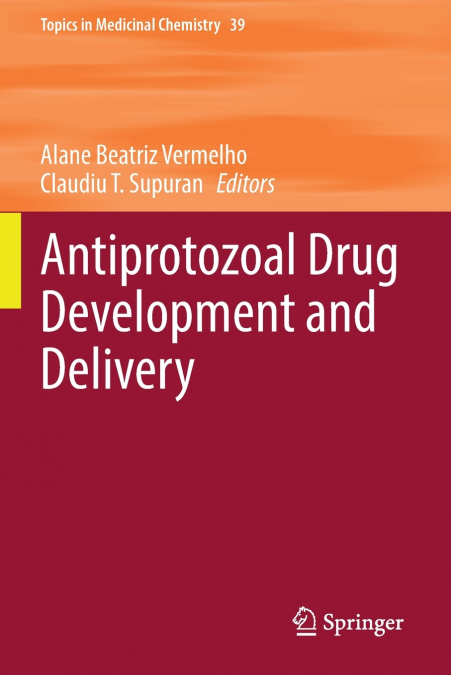 Antiprotozoal Drug Development and Delivery