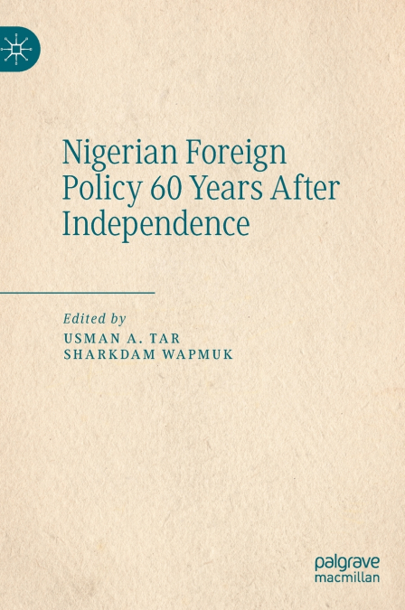 Nigerian Foreign Policy 60 Years After Independence