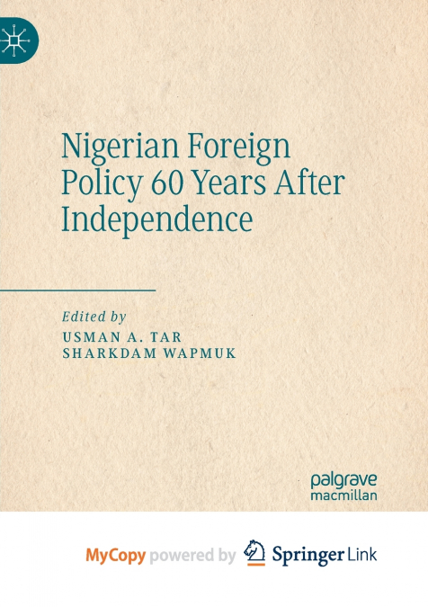 Nigerian Foreign Policy 60 Years After Independence