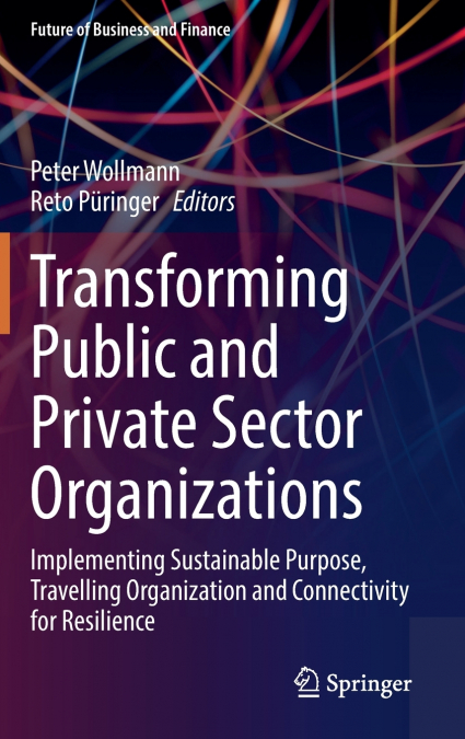 Transforming Public and Private Sector Organizations