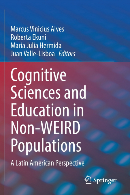 Cognitive Sciences and Education in Non-WEIRD Populations