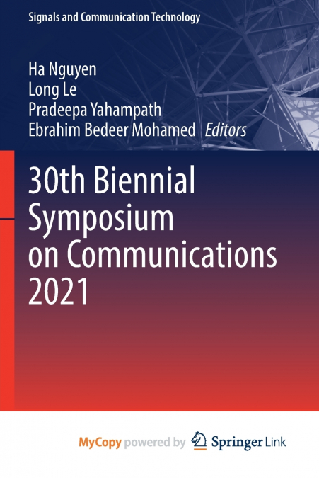 30th Biennial Symposium on Communications 2021