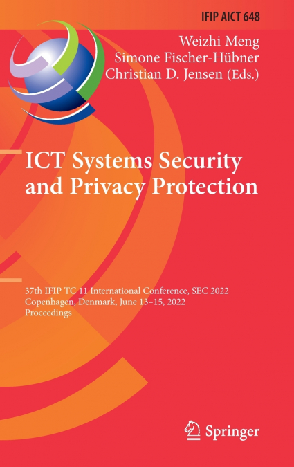 ICT Systems Security and Privacy Protection