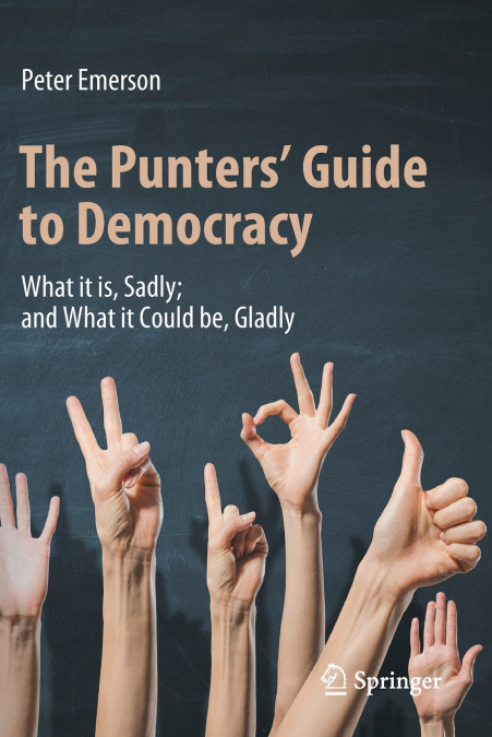 The Punters’ Guide to Democracy