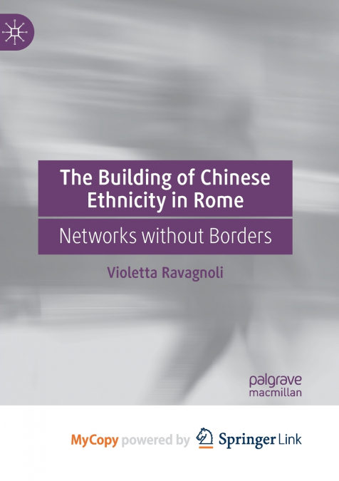 The Building of Chinese Ethnicity in Rome