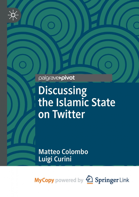 Discussing the Islamic State on Twitter