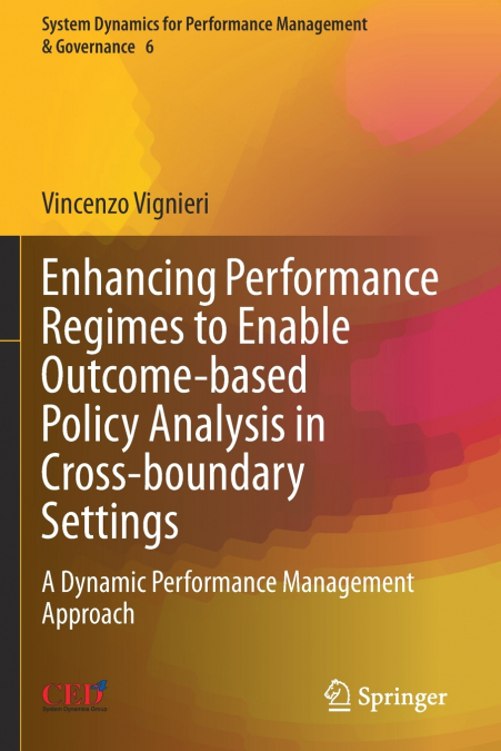 Enhancing Performance Regimes to Enable Outcome-based Policy Analysis in Cross-boundary Settings