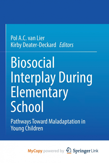 Biosocial Interplay During Elementary School