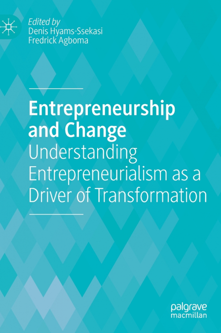 Entrepreneurship and Change