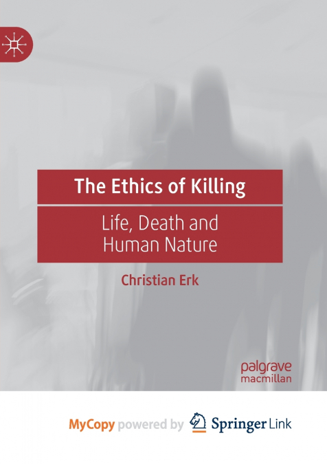 The Ethics of Killing