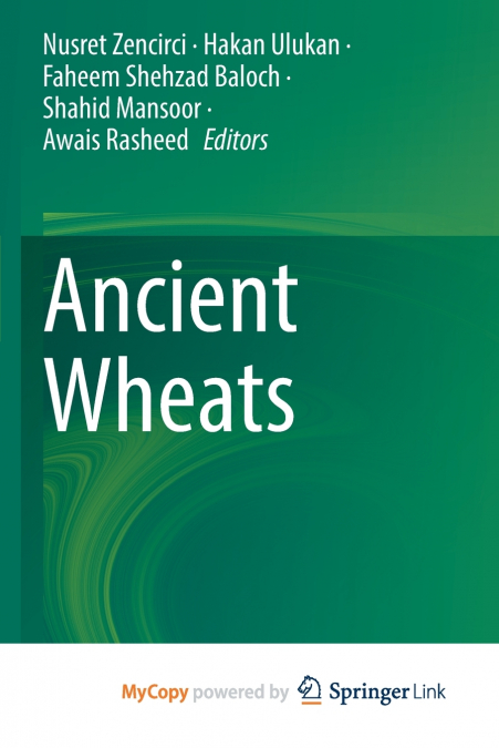 Ancient Wheats