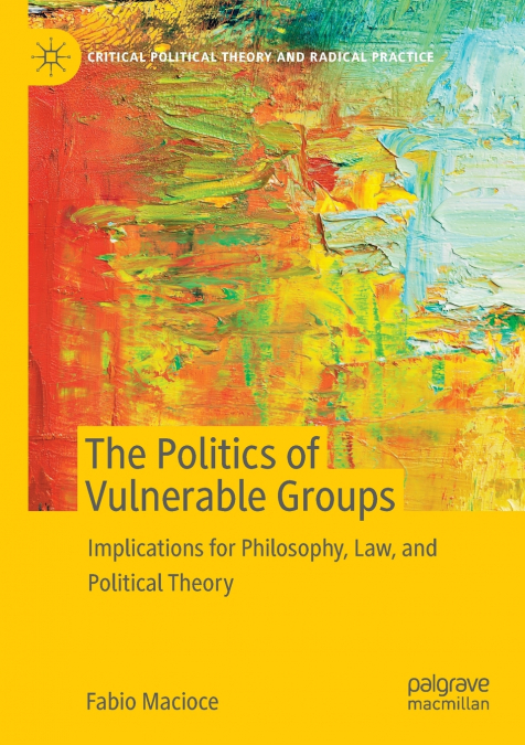 The Politics of Vulnerable Groups