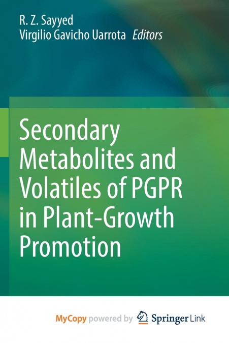Secondary Metabolites and Volatiles of PGPR in Plant-Growth Promotion