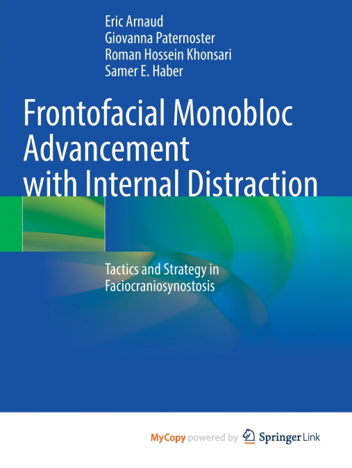 Frontofacial Monobloc Advancement with Internal Distraction
