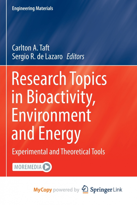Research Topics in Bioactivity, Environment and Energy