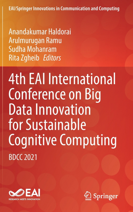 4th EAI International Conference on Big Data Innovation for Sustainable Cognitive Computing
