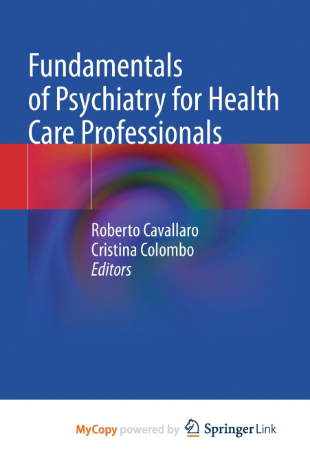 Fundamentals of Psychiatry for Health Care Professionals