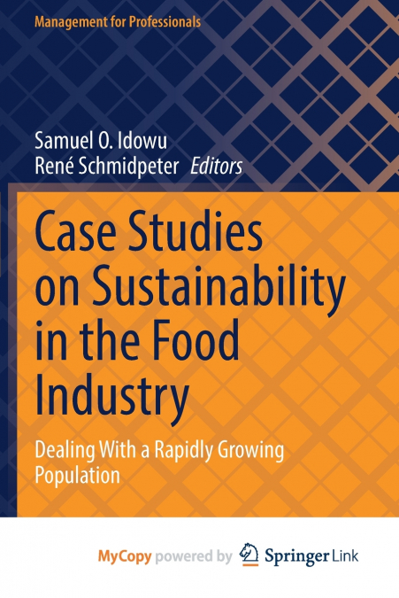 Case Studies on Sustainability in the Food Industry
