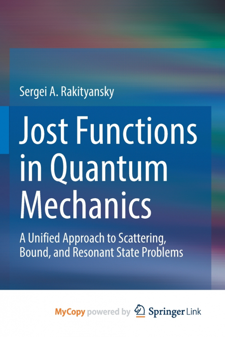Jost Functions in Quantum Mechanics