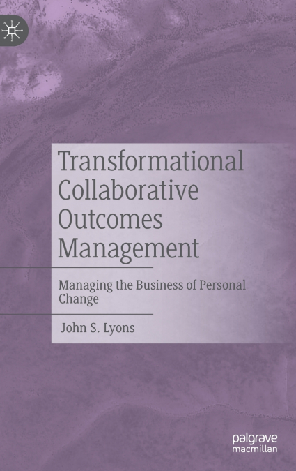 Transformational Collaborative Outcomes Management