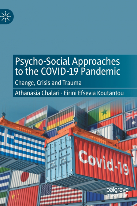 Psycho-Social Approaches to the Covid-19 Pandemic