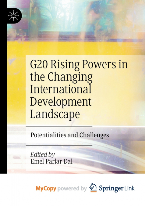 G20 Rising Powers in the Changing International Development Landscape