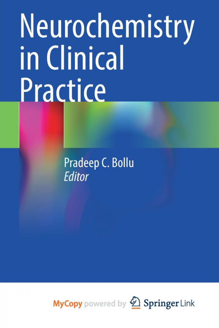 Neurochemistry in Clinical Practice