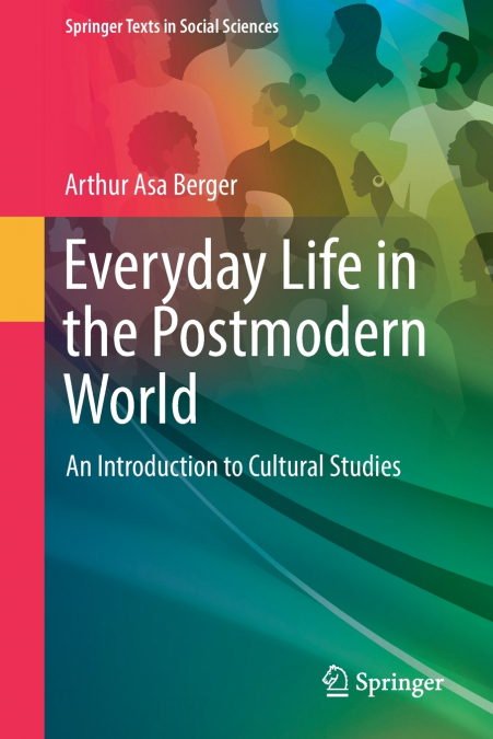 Everyday Life in the Postmodern World