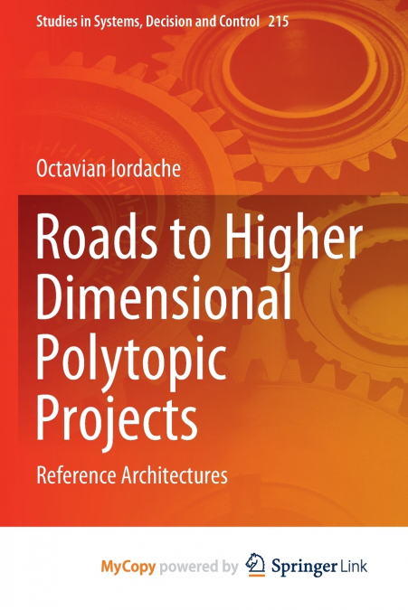 Roads to Higher Dimensional Polytopic Projects