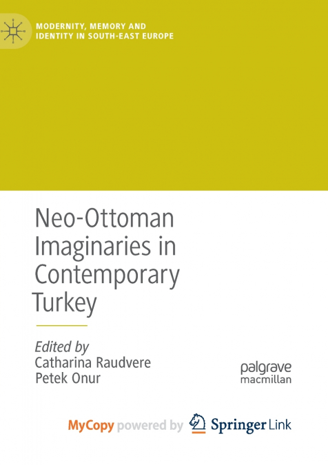 Neo-Ottoman Imaginaries in Contemporary Turkey