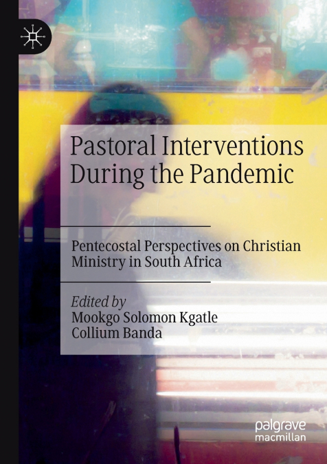 Pastoral Interventions During the Pandemic