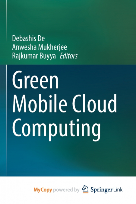 Green Mobile Cloud Computing