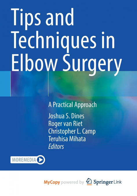 Tips and Techniques in Elbow Surgery