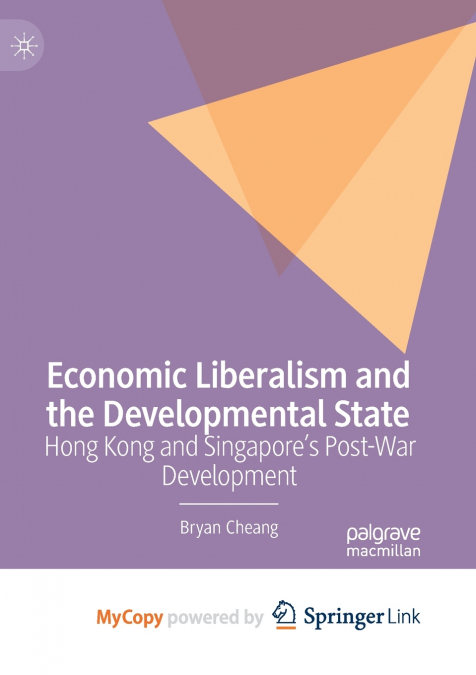 Economic Liberalism and the Developmental State