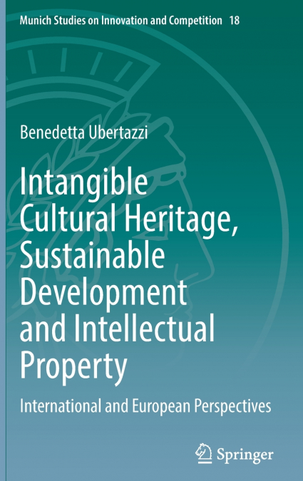 Intangible Cultural Heritage, Sustainable Development and Intellectual Property