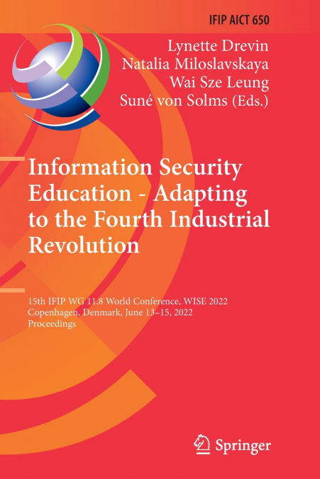 Information Security Education - Adapting to the Fourth Industrial Revolution
