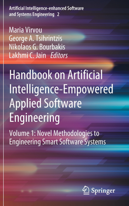Handbook on Artificial Intelligence-Empowered Applied Software Engineering