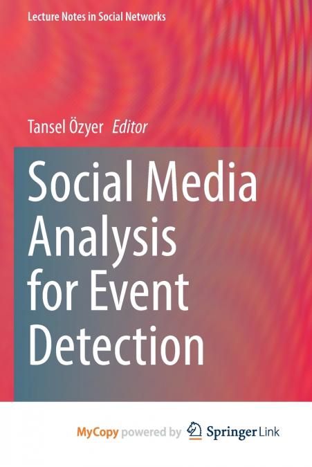 Social Media Analysis for Event Detection