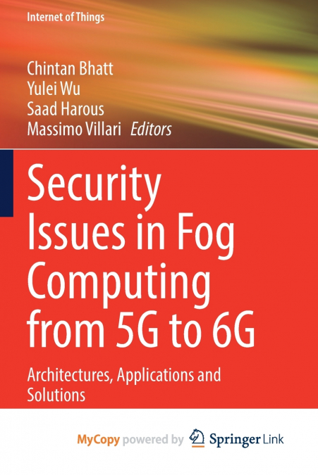 Security Issues in Fog Computing from 5G to 6G