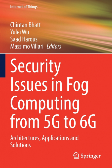 Security Issues in Fog Computing from 5G to 6G