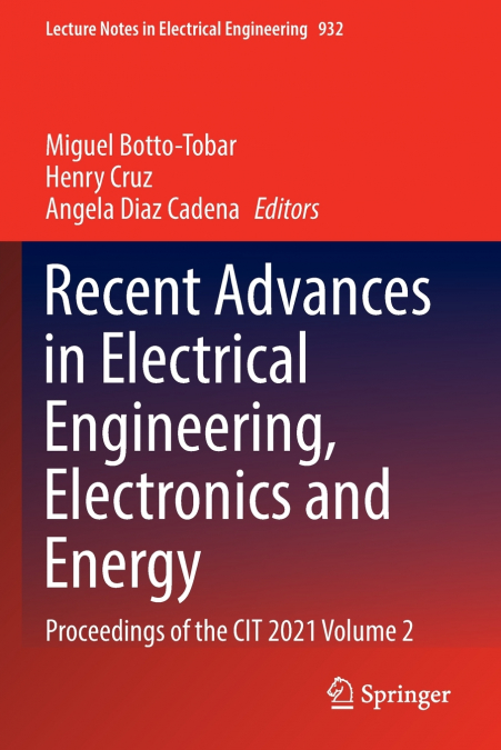 Recent Advances in Electrical Engineering, Electronics and Energy