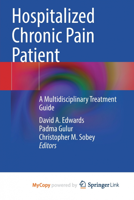 Hospitalized Chronic Pain Patient