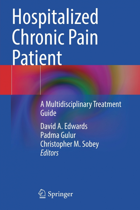 Hospitalized Chronic Pain Patient